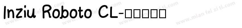 Inziu Roboto CL字体转换